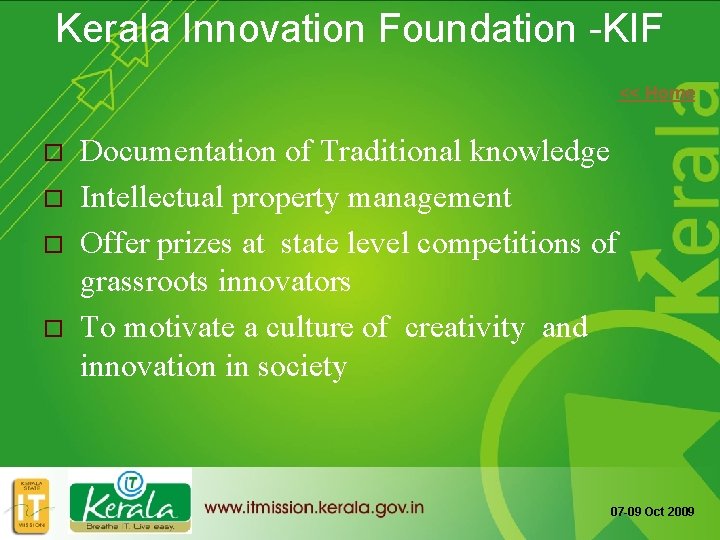 Kerala Innovation Foundation -KIF << Home o o Documentation of Traditional knowledge Intellectual property