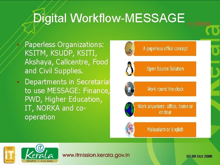 Digital Workflow-MESSAGE << Home • Paperless Organizations: KSITM, KSUDP, KSITI, Akshaya, Callcentre, Food and