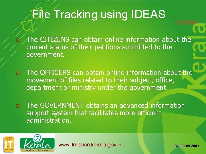 File Tracking using IDEAS << Home o The CITIZENS can obtain online information about