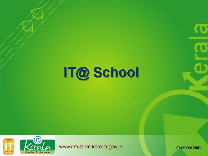 IT@ School 07 -09 Oct 2009 