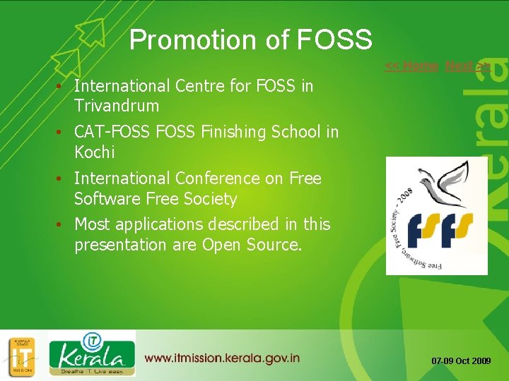 Promotion of FOSS << Home Next >> • International Centre for FOSS in Trivandrum
