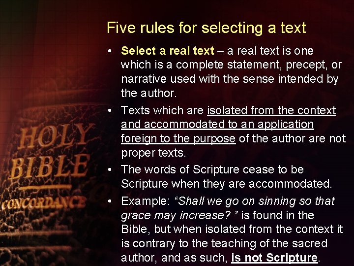 Five rules for selecting a text • Select a real text – a real