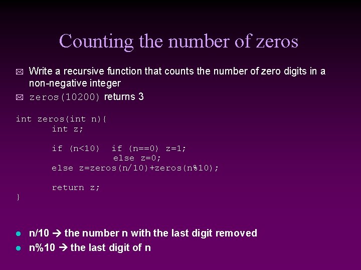 Counting the number of zeros * * Write a recursive function that counts the Counting the number of zeros * * Write a recursive function that counts the