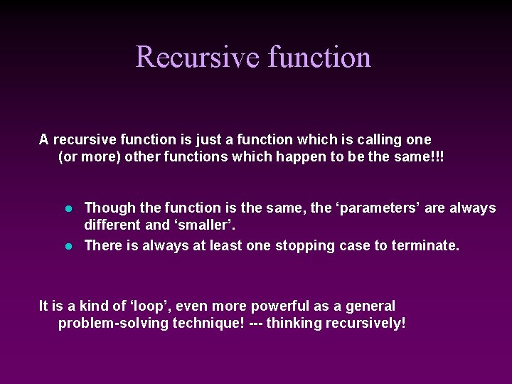 Recursive function A recursive function is just a function which is calling one (or Recursive function A recursive function is just a function which is calling one (or