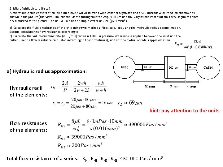 2. Microfluidic circuit (3 pts. ) A microfluidic chip consists of an inlet, an