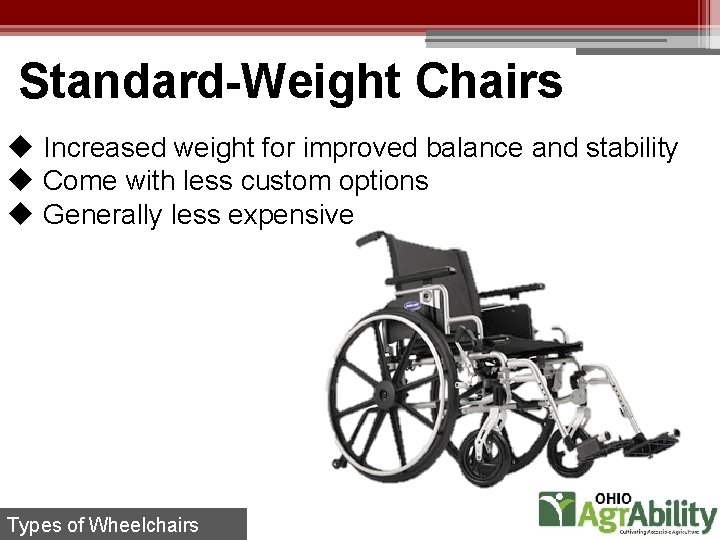 Standard-Weight Chairs u Increased weight for improved balance and stability u Come with less