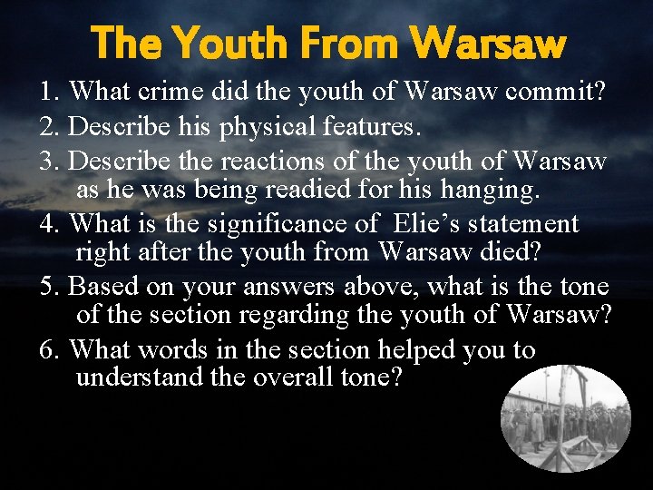 The Youth From Warsaw 1. What crime did the youth of Warsaw commit? 2.