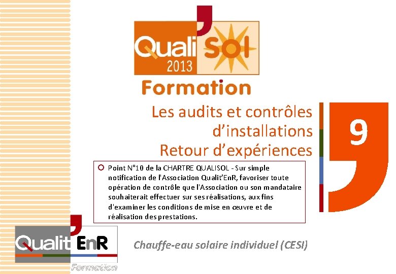 Les audits et contrôles d’installations Retour d’expériences ¡ Point N° 10 de la CHARTRE