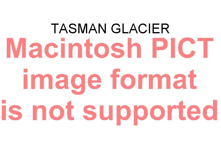 TASMAN GLACIER 