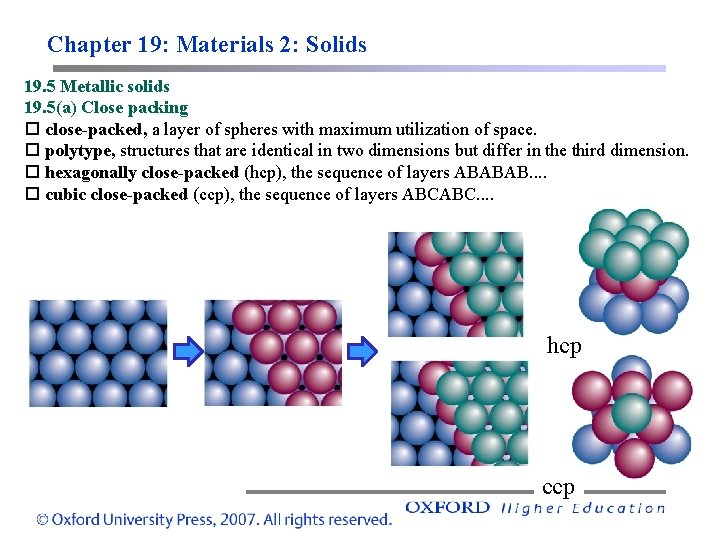 Chapter 19: Materials 2: Solids 19. 5 Metallic solids 19. 5(a) Close packing close-packed,