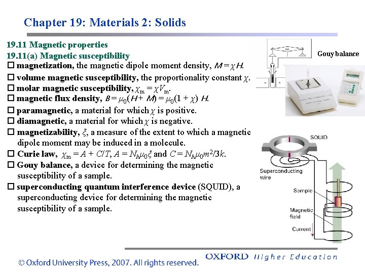 Chapter 19: Materials 2: Solids 19. 11 Magnetic properties 19. 11(a) Magnetic susceptibility magnetization,