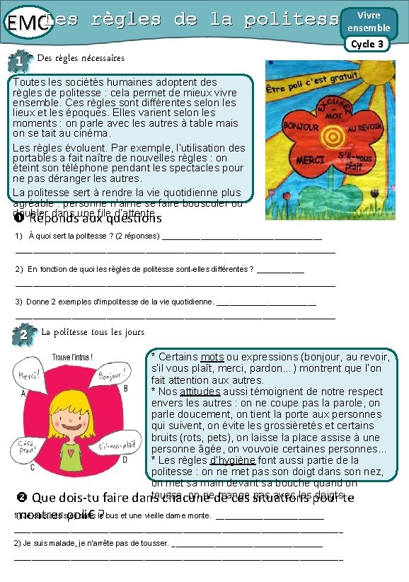 Vivre Les règles de la politesse EMC ensemble Cycle 3 1 Des règles nécessaires
