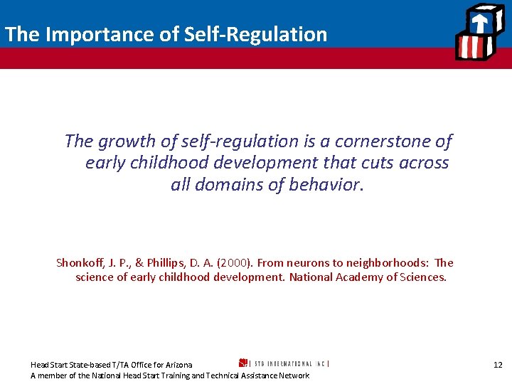 The Importance of Self-Regulation The growth of self-regulation is a cornerstone of early childhood
