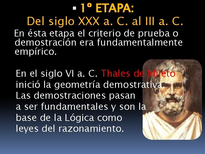  1º ETAPA: Del siglo XXX a. C. al III a. C. En ésta