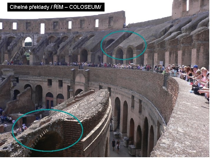 Cihelné překlady / ŘÍM – COLOSEUM/ 