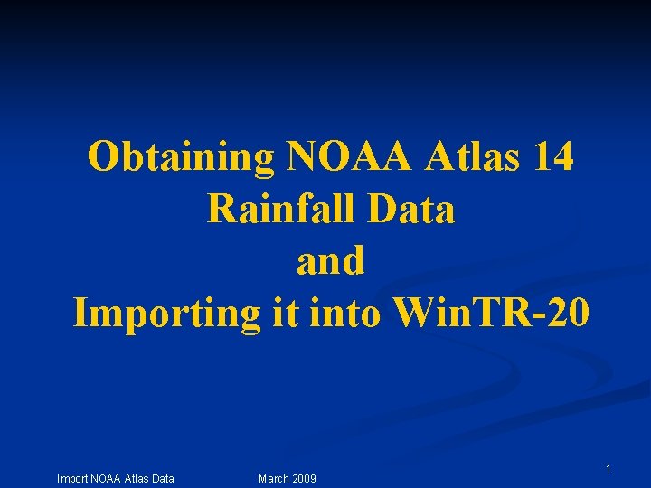 Obtaining NOAA Atlas 14 Rainfall Data and Importing it into Win. TR-20 Import NOAA