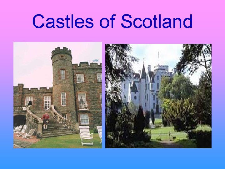 Castles of Scotland 