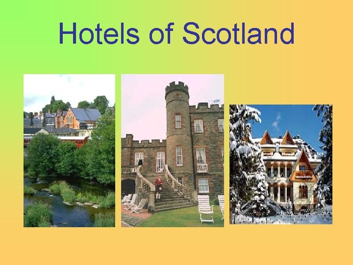 Hotels of Scotland 