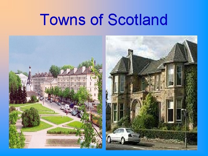 Towns of Scotland 