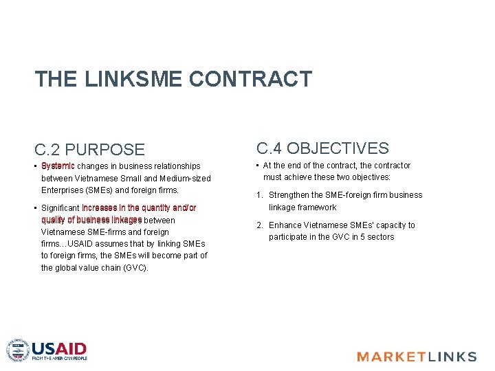 THE LINKSME CONTRACT C. 2 PURPOSE C. 4 OBJECTIVES • Systemic changes in business