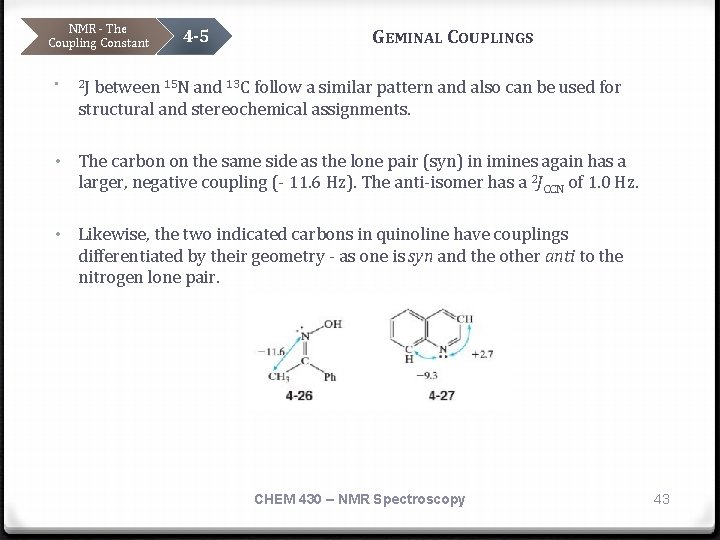 NMR - The Coupling Constant • 4 -5 GEMINAL COUPLINGS 2 J between 15