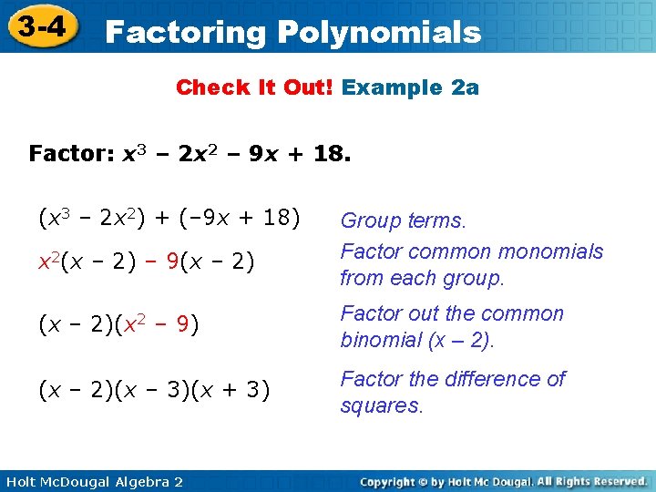 3 -4 Factoring Polynomials Check It Out! Example 2 a Factor: x 3 –