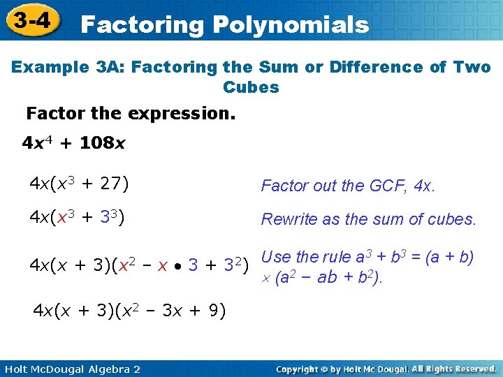 3 -4 Factoring Polynomials Example 3 A: Factoring the Sum or Difference of Two