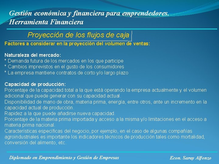 Gestión económica y financiera para emprendedores. Herramienta Financiera Proyección de los flujos de caja