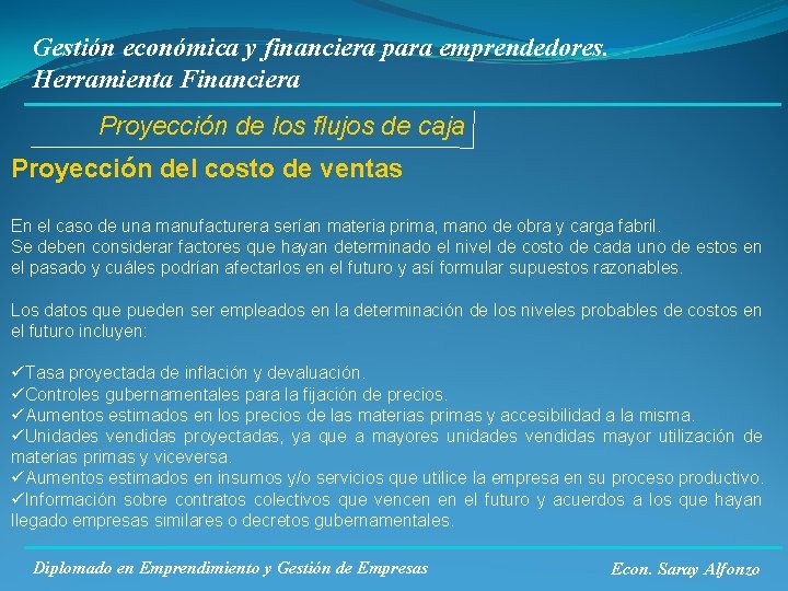 Gestión económica y financiera para emprendedores. Herramienta Financiera Proyección de los flujos de caja