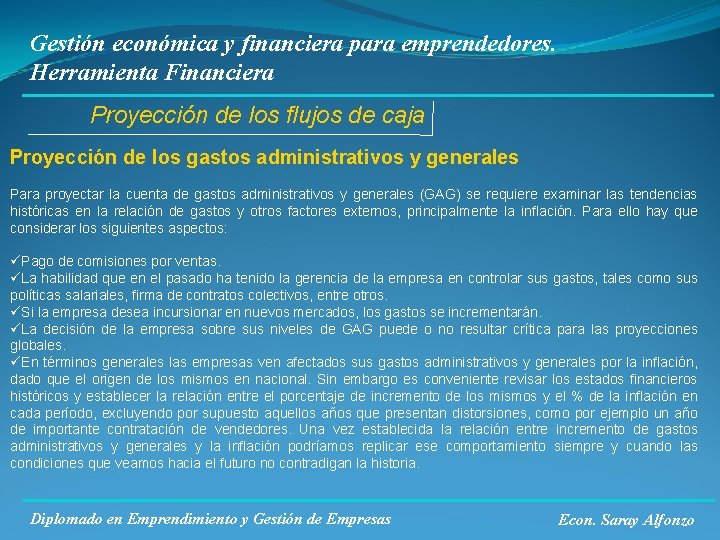 Gestión económica y financiera para emprendedores. Herramienta Financiera Proyección de los flujos de caja