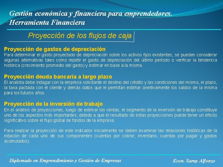 Gestión económica y financiera para emprendedores. Herramienta Financiera Proyección de los flujos de caja