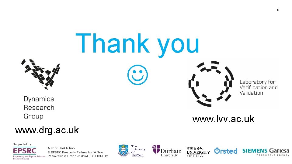 9 Thank you www. lvv. ac. uk www. drg. ac. uk Supported by: Author