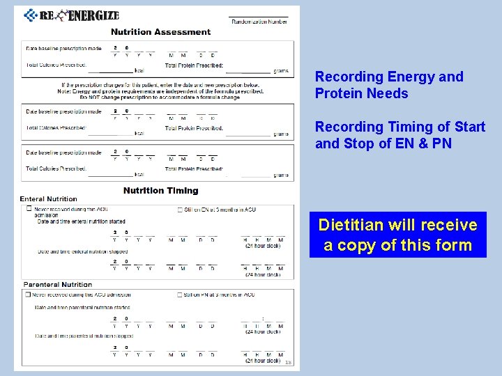 Recording Energy and Protein Needs Recording Timing of Start and Stop of EN &