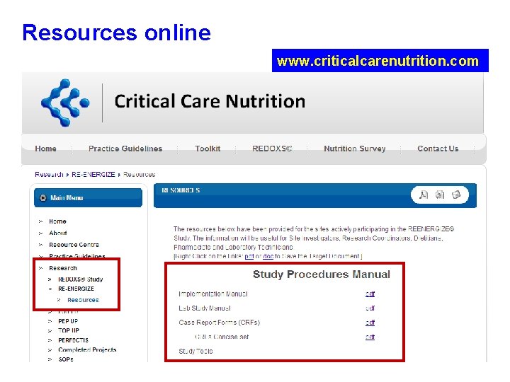 Resources online www. criticalcarenutrition. com 