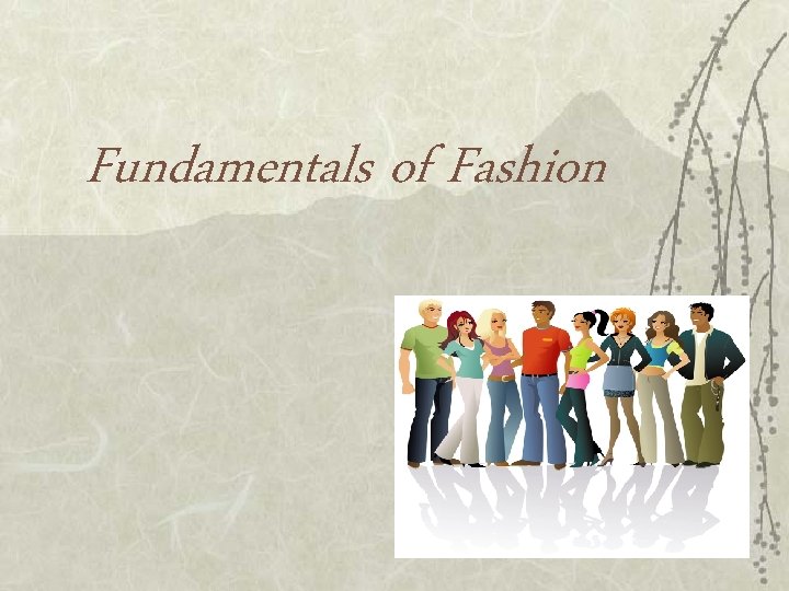 Fundamentals of Fashion 