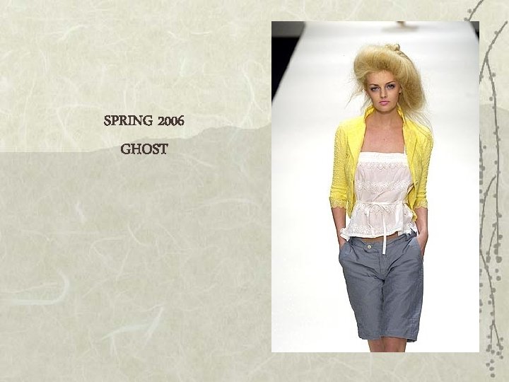 SPRING 2006 GHOST 