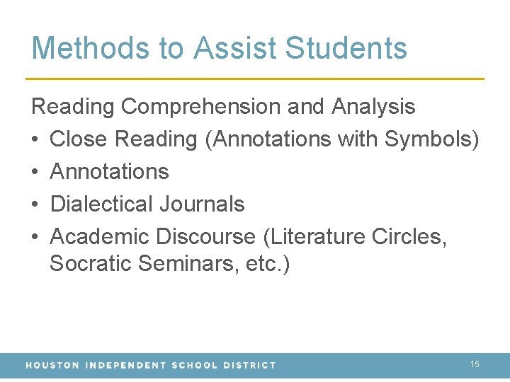 Methods to Assist Students Reading Comprehension and Analysis • Close Reading (Annotations with Symbols)