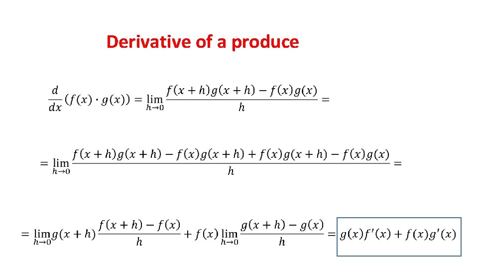 Derivative of a produce 