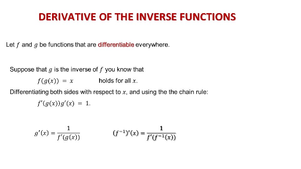 DERIVATIVE OF THE INVERSE FUNCTIONS 