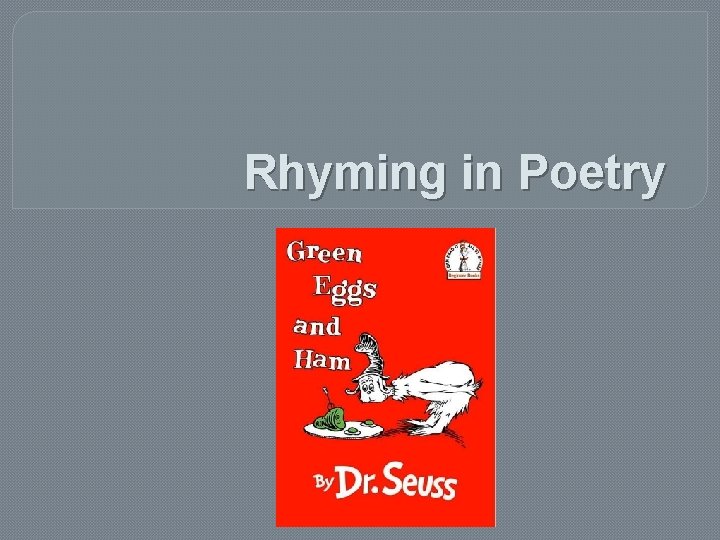 Rhyming in Poetry 