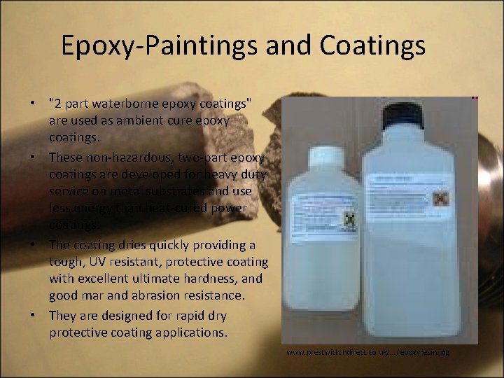 Epoxy-Paintings and Coatings • "2 part waterborne epoxy coatings" are used as ambient cure