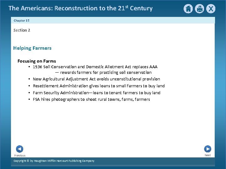 The Americans: Reconstruction to the 21 st Century Chapter 15 Section 2 Helping Farmers