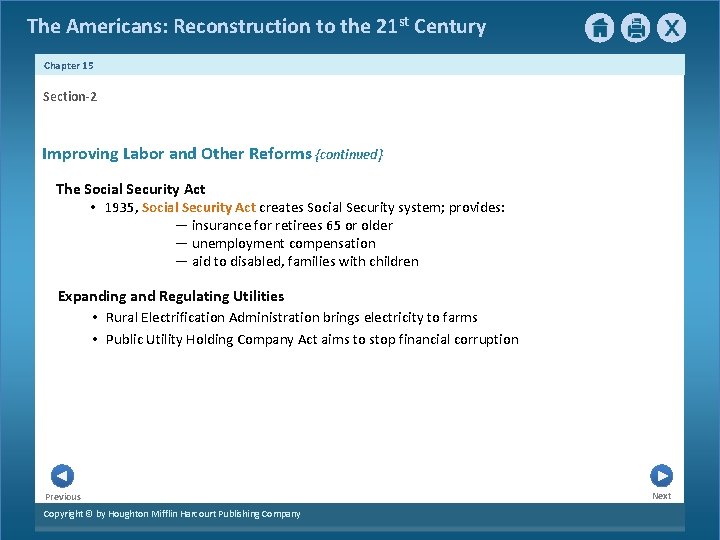 The Americans: Reconstruction to the 21 st Century Chapter 15 Section-2 Improving Labor and