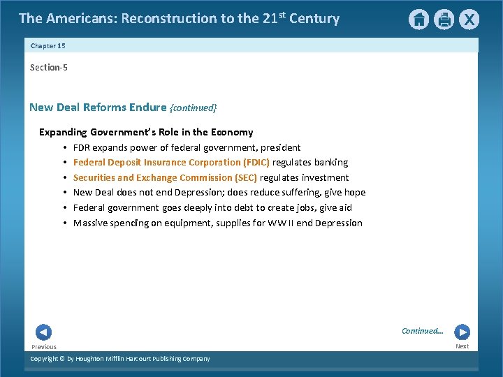 The Americans: Reconstruction to the 21 st Century Chapter 15 Section-5 New Deal Reforms