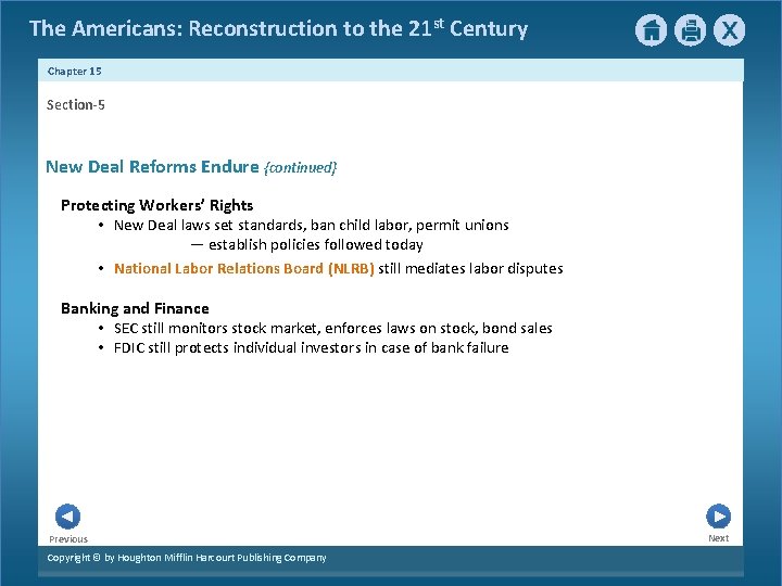 The Americans: Reconstruction to the 21 st Century Chapter 15 Section-5 New Deal Reforms