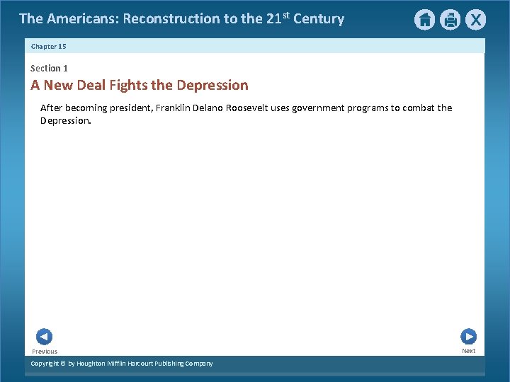 The Americans: Reconstruction to the 21 st Century Chapter 15 Section 1 A New