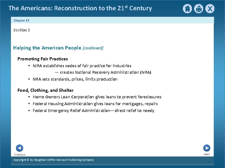 The Americans: Reconstruction to the 21 st Century Chapter 15 Section 1 Helping the