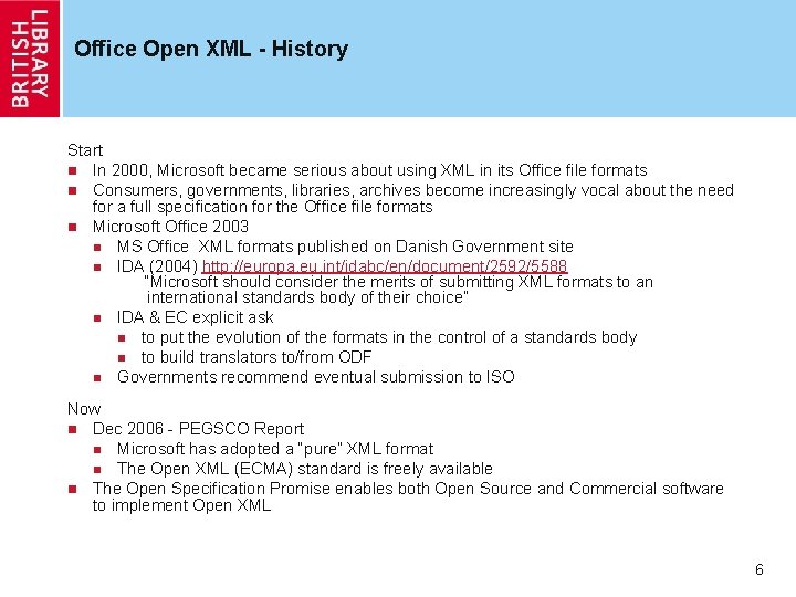 Office Open XML - History Start n In 2000, Microsoft became serious about using Office Open XML - History Start n In 2000, Microsoft became serious about using
