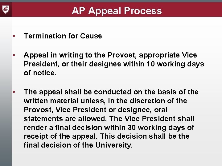 AP Appeal Process • Termination for Cause • Appeal in writing to the Provost,