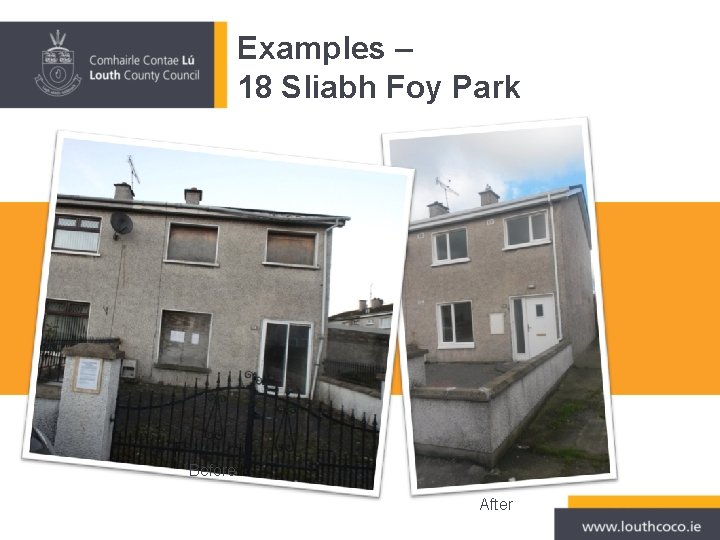 Examples – 18 Sliabh Foy Park Before After Examples – 18 Sliabh Foy Park Before After